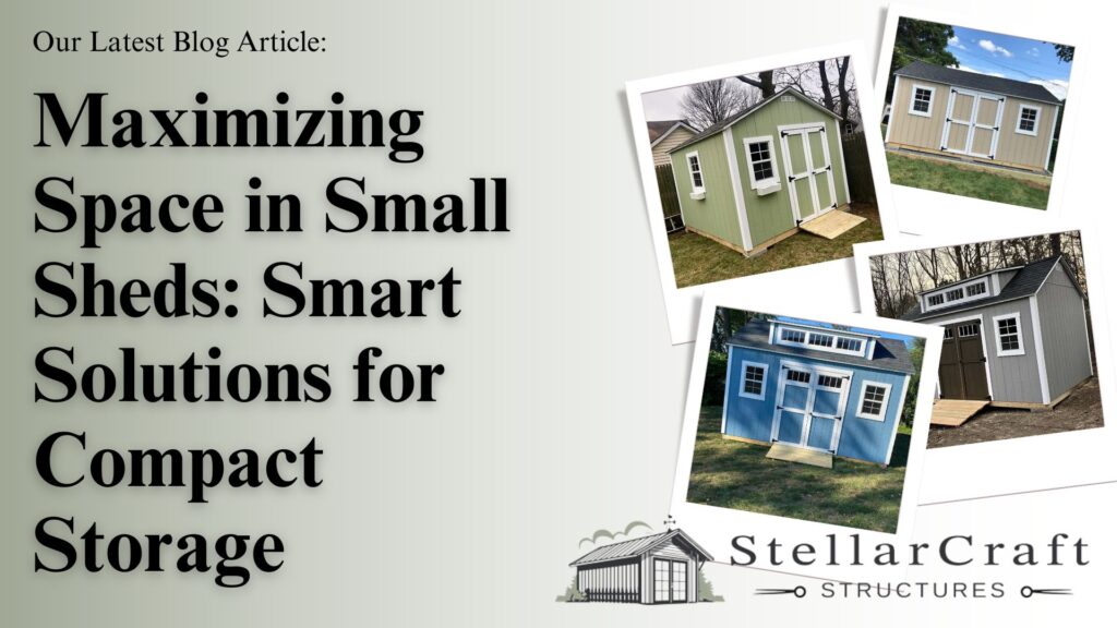 Maximizing Space in Small Sheds_ Smart Solutions for Compact Storage